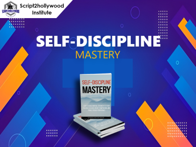 Self Discipline Mastery